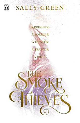 The Smoke Thieves (The Smoke Thieves, 1)